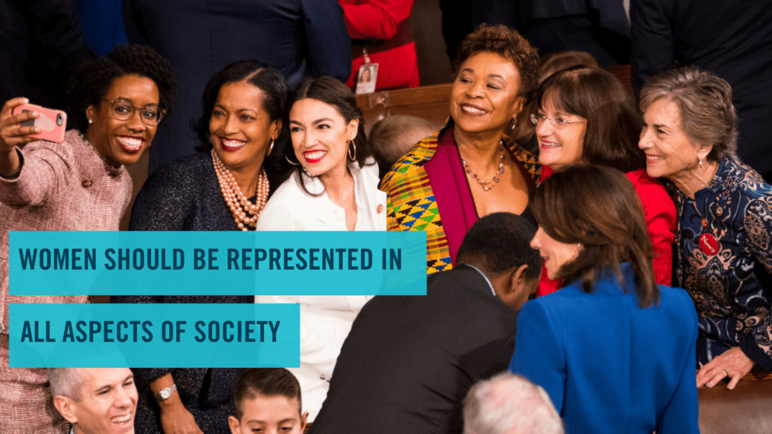 A diverse group of women politicians smile and pose for a selfie together. Text overlaid on the image reads, "Women should be represented in all aspects of society." #REPRESENTHER