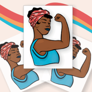 Illustration of a woman with dark skin, sporting a blue sleeveless top and a pink polka-dotted headscarf. She is flexing her arm muscles in a powerful pose, evoking the iconic "We Can Do It!" poster. The design includes two faded versions of the same image in the background, making it an ideal choice for the 3-Pack Temporary Tattoos set.